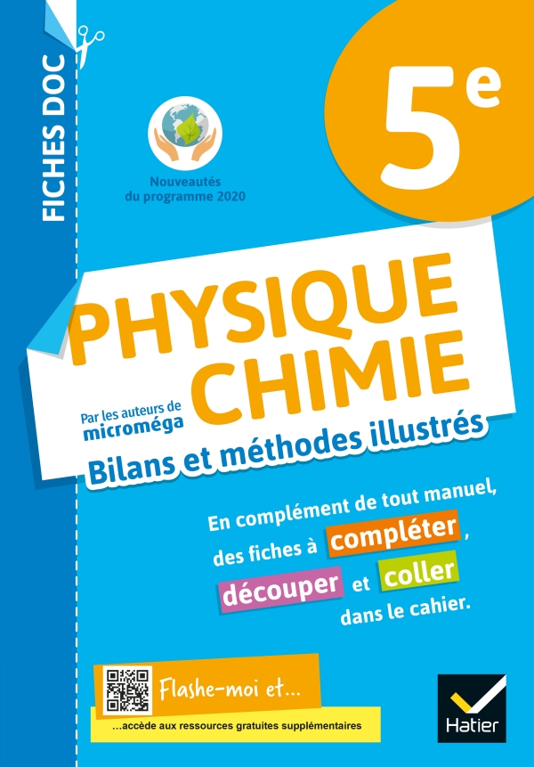 FICHES DOC Bilans et méthodes illustrés Physique chimie 5e Ed 2021 Cahier élève Editions
