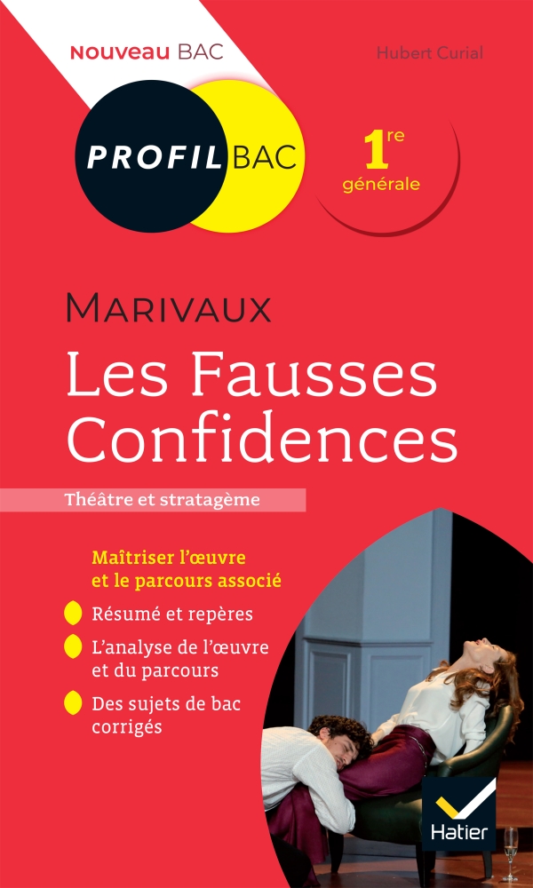 Profil Marivaux Les Fausses Confidences Bac 23 Editions Hatier