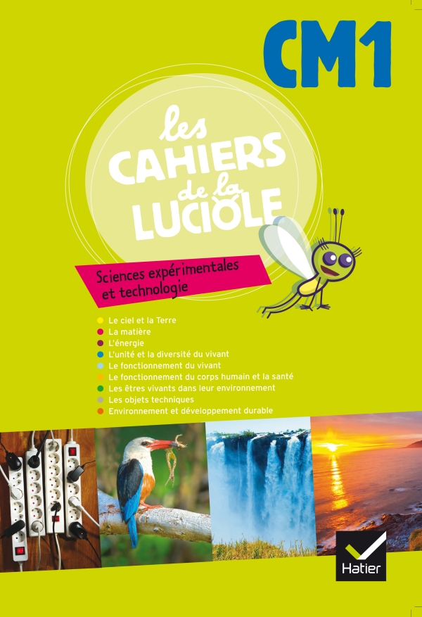 Les Cahiers De La Luciole Decouverte Du Monde Ce1 Ed 10 Cahier De L Eleve Editions Hatier Les Cahiers De La Luciole Decouverte Du Monde Ce1 Ed 10 Cahier De L Eleve Editions Hatier