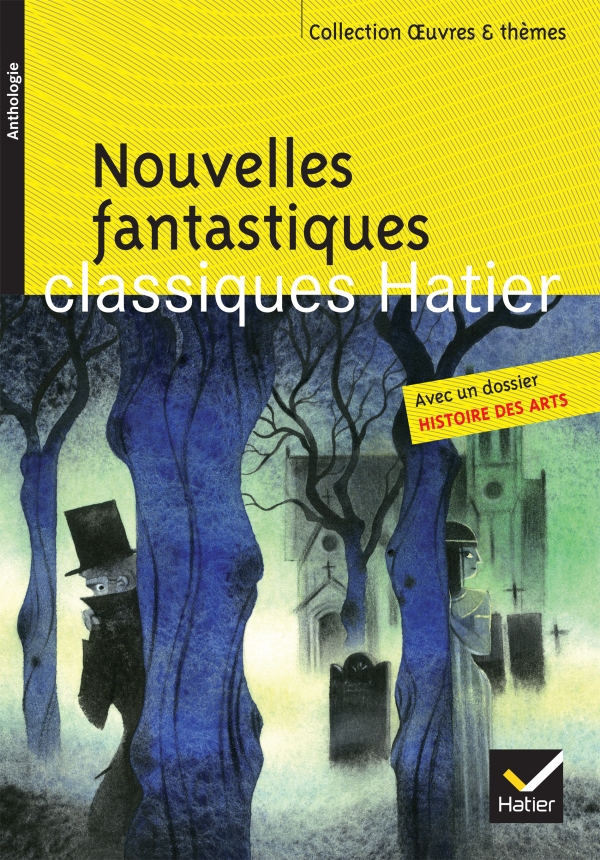 Nouvelles fantastiques  Editions Hatier