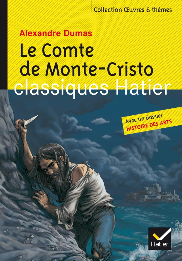 Le Comte de MonteCristo Editions Hatier