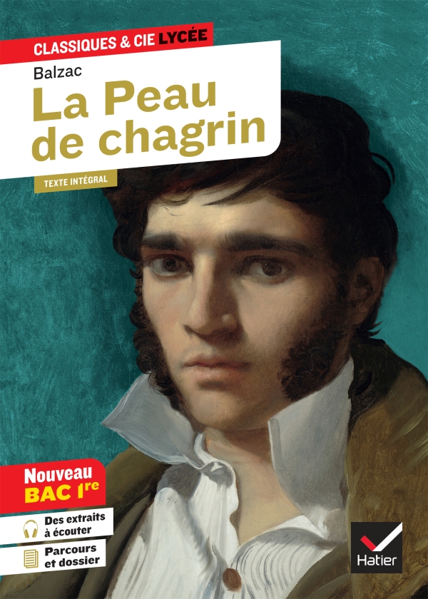 La Peau de chagrin Balzac Classiques et Cie Lycée Manuel
