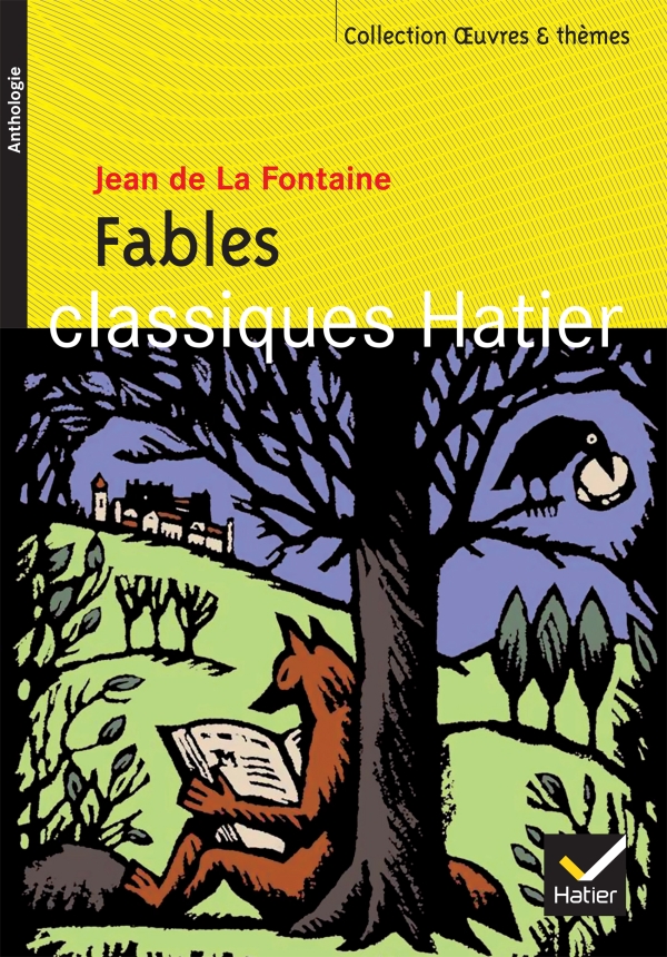 Fables (La Fontaine) Editions Hatier