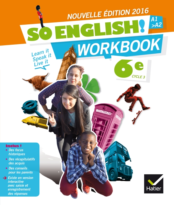 So English! Anglais 6e éd. 2016 Workbook Editions Hatier
