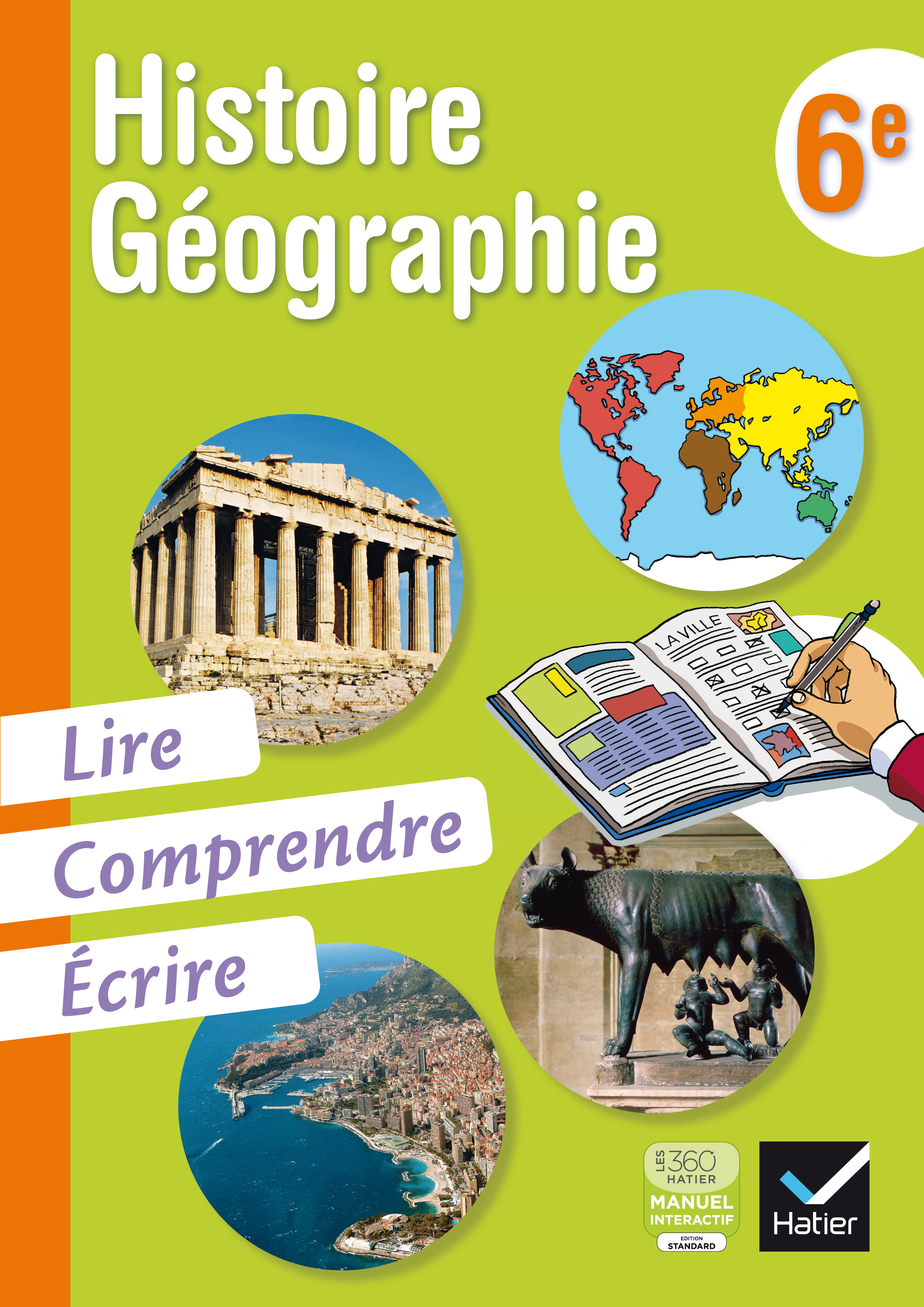 Manuel Histoire Geo Emc 6eme Lire, Comprendre, Ecrire en Histoire-Géographie | Editions Hatier
