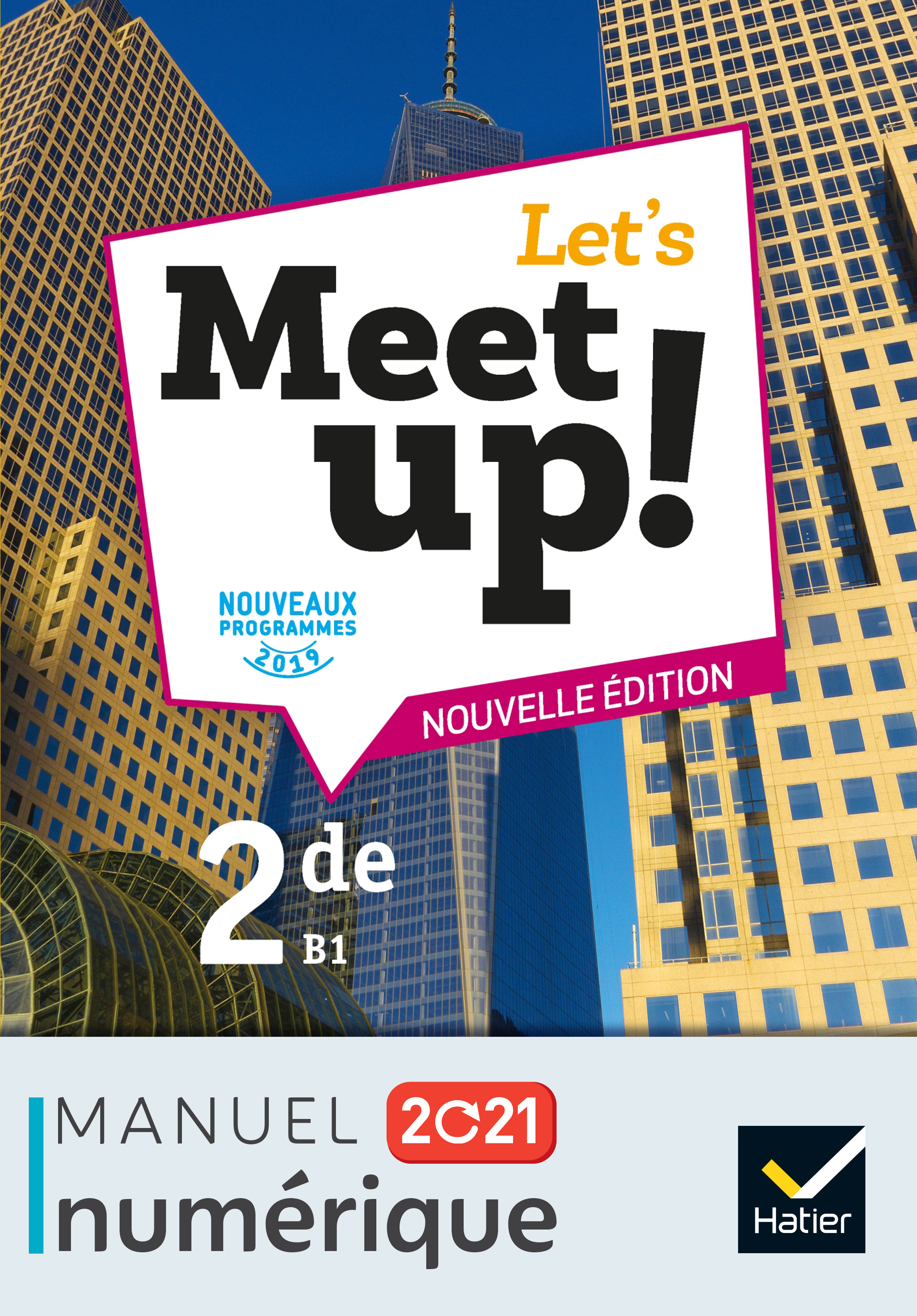 Let s Meet Up 1ère Livre Du Prof Pdf Actualisations 2021 et 2022 des manuels numériques | Editions Hatier