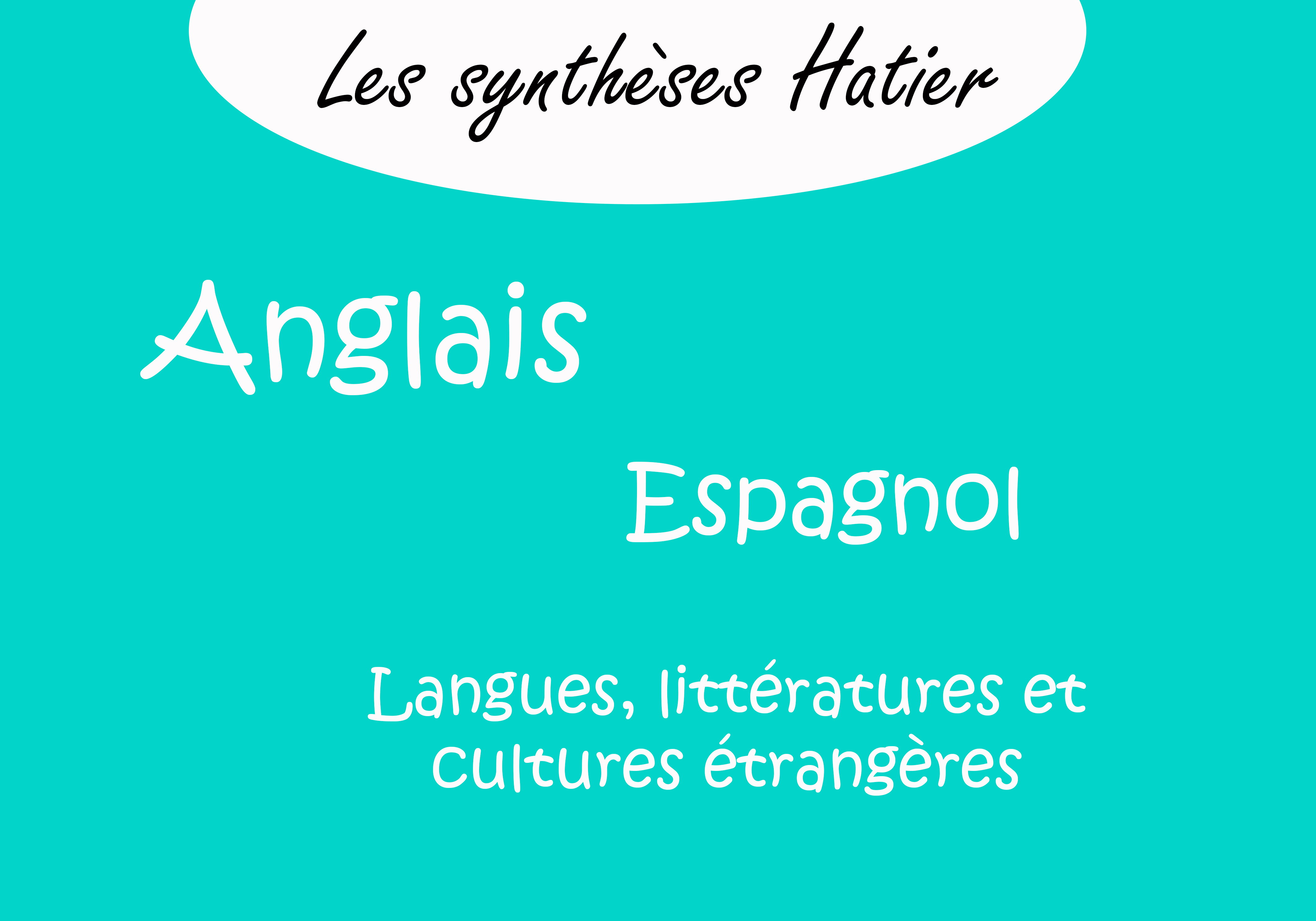 Synthèse langues : Anglais, Espagnol, Langues littératures et cultures étrangères