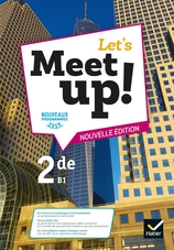 Let's Meet up ! - Anglais 2de Éd. 2019 - Livre élève