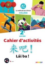 Lai Ba 2 - Chinois 2e année - Ed. 2022 - Cahier de l'élève