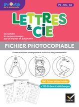 Lettres et Cie - Français PS-MS-GS-CP - Ed. 2023 - Fiches photocopiables