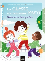 La classe de Madame Pafo - Réda et la dent perdue GS/CP 5/6 ans