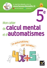 Mon cahier de calcul mental et d'automatismes 5e - Ed 2023 - Cahier numérique élève