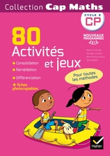 Cap Maths CP éd. 2016 - 60 Activités de consolidation, remédiation, différenciation