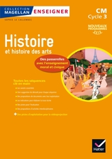 Magellan Enseigner l'Histoire au cycle 3 éd. 2016 - Guide de l'enseignant