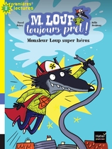 Monsieur Loup super héros