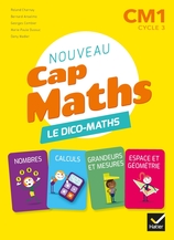 Cap Maths CM1 Éd. 2020 - Dico maths