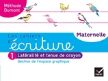 Les cahiers d'écriture - Maternelle MS, GS Éd. 2020 - Cahier n°1 : Gestion de l'espace graphique