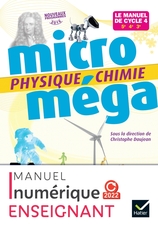 Microméga - Physique-Chimie Cycle 4 Éd. 2021 - Manuel numérique enrichi enseignant actualisé