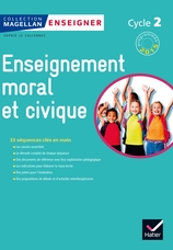 Magellan Tous Citoyens Enseignement Moral et Civique Cycle 2 éd. 2015 - Guide de l'enseignant