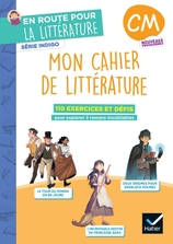 En route pour la littérature - CM - Série Indigo - Ed. 2026 - Cahier élève