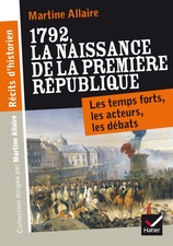 Récits d'historien, 1792 La naissance de la 1re république