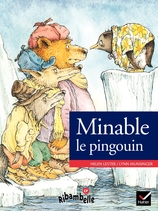 Ribambelle CP série verte éd. 2009 - Minable le pingouin (album nº3)