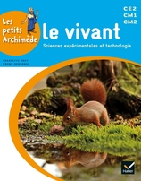 Les petits Archimède Cycle 3 - Le vivant - Manuel interactif