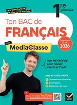 Ton Bac de français avec MediaClasse - Bac 2026 (programme d'oeuvres 2025-2026)