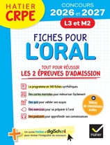 Hatier CRPE -  Fiches pour l'Oral - Tout pour réussir les épreuves d'admission - L3 - M2 - 2026/2027