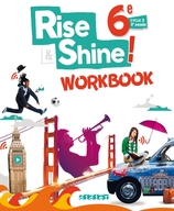 Rise and Shine 6e - Workbook - version papier