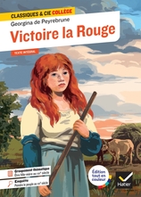 Victoire la Rouge - G. de Peyrebrune - Classiques et Cie Collège - Manuel numérique élève