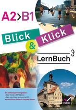 Blick und Klick - Allemand 3e année LV2 Éd. 2017 - Manuel numérique enrichi