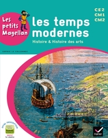 Les petits Magellan Cycle 3 éd. 2014 - Les temps modernes - Manuel interactif