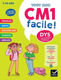 Mon CM1 facile ! Adapté aux enfants DYS ou en difficulté d'apprentissage  - Nouveau programme