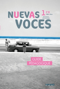 Nuevas Voces 1re - Guide pédagogique  - version numérique pdf