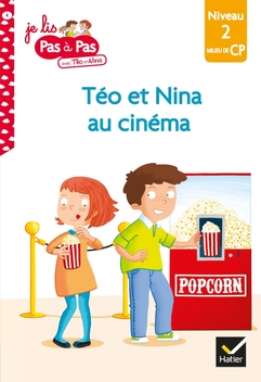 Téo et Nina CP Niveau 2 - La sortie au cinéma