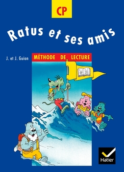 Ratus et ses amis CP - Manuel de l'élève