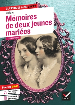 Mémoires de deux jeunes mariées - Balzac - Classiques et Cie Lycée - Manuel numérique élève
