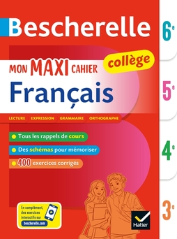 Bescherelle Mon maxi cahier de français 6e, 5e, 4e, 3e