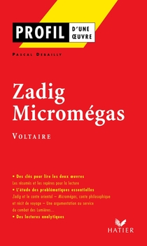 Profil - Voltaire  : Zadig - Micromégas