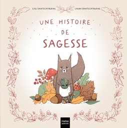 Une histoire de sagesse