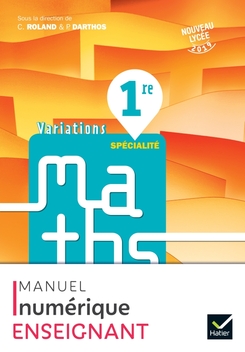 Variations - Maths 1re - Ed 2019 - Manuel numérique enseignant