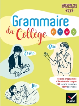 Grammaire du collège - Français 6e/cycle 4 Éd 2019 - Livre élève