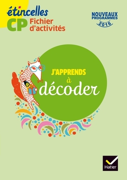 Etincelles CP éd. 2016 J'apprends à décoder - Manuel interactif