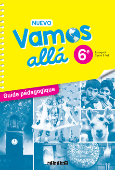 Nuevo Vamos allá 6e - Espagnol Ed.2021 - Guide Pédagogique numérique téléchargeable