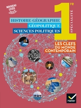 Histoire-Géo Géopolitique Sciences politiques 1re - Éd. 2019 - Livre élève
