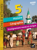 Fiches d'activités - Histoire-Géographie-EMC 5e Éd. 2017 -  Cahier numérique enrichi enseignant