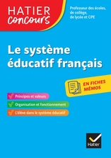 Concours enseignement - Le système éducatif français en fiches mémos - 2022-2023 - Révision