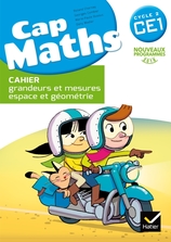 Cap Maths CE1 éd. 2016 - Cahier grandeurs et mesures, espace et géométrie