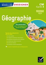 Magellan Enseigner la Géographie au cycle 3 éd. 2016 - Guide de l'enseignant